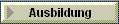 Ausbildung